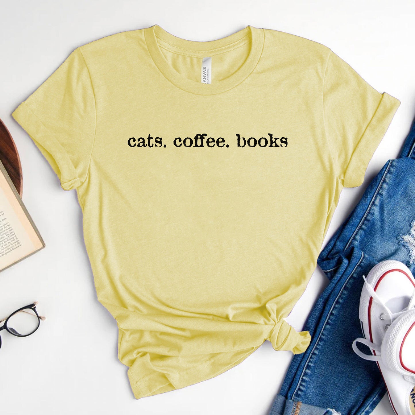 Cats. Coffee. Books. Shirt