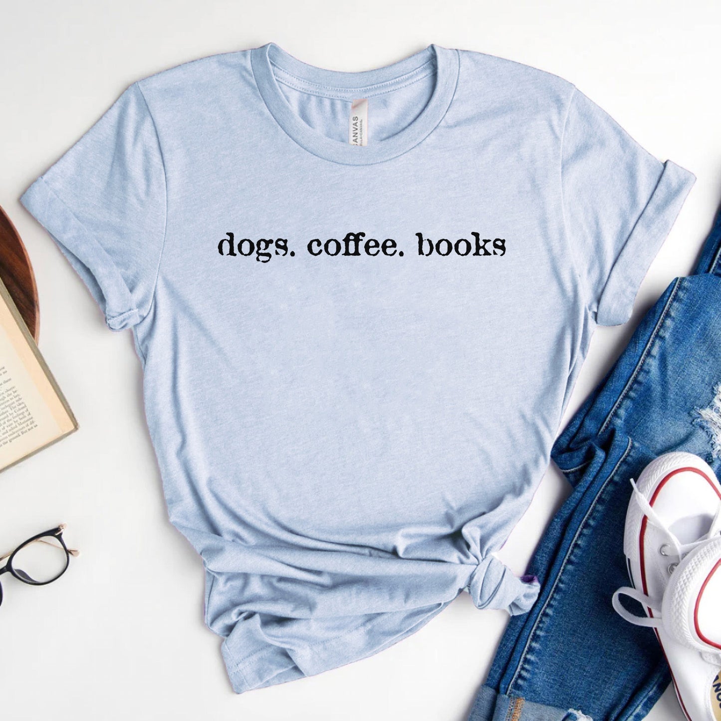 Dogs Coffee Books Shirt – Book Lover | Dog Lover Tee