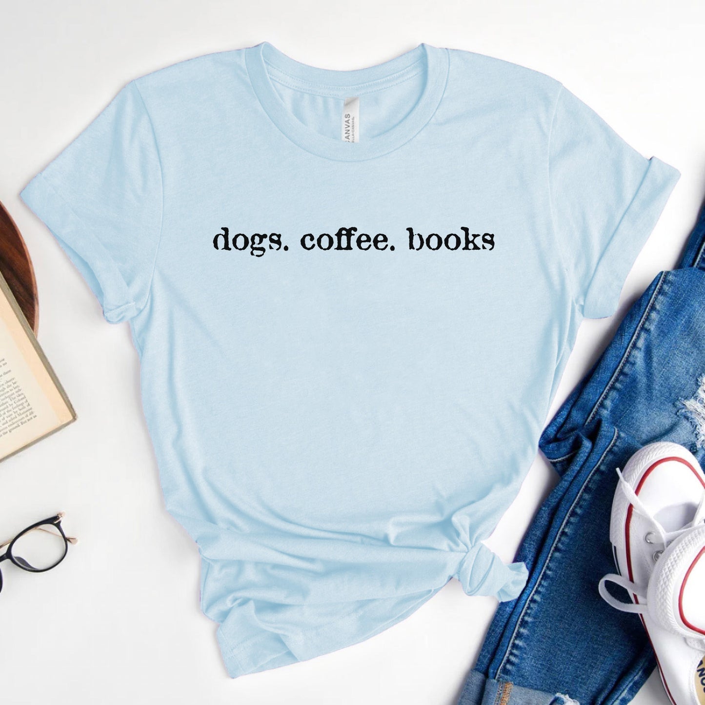 Dogs Coffee Books Shirt – Book Lover | Dog Lover Tee