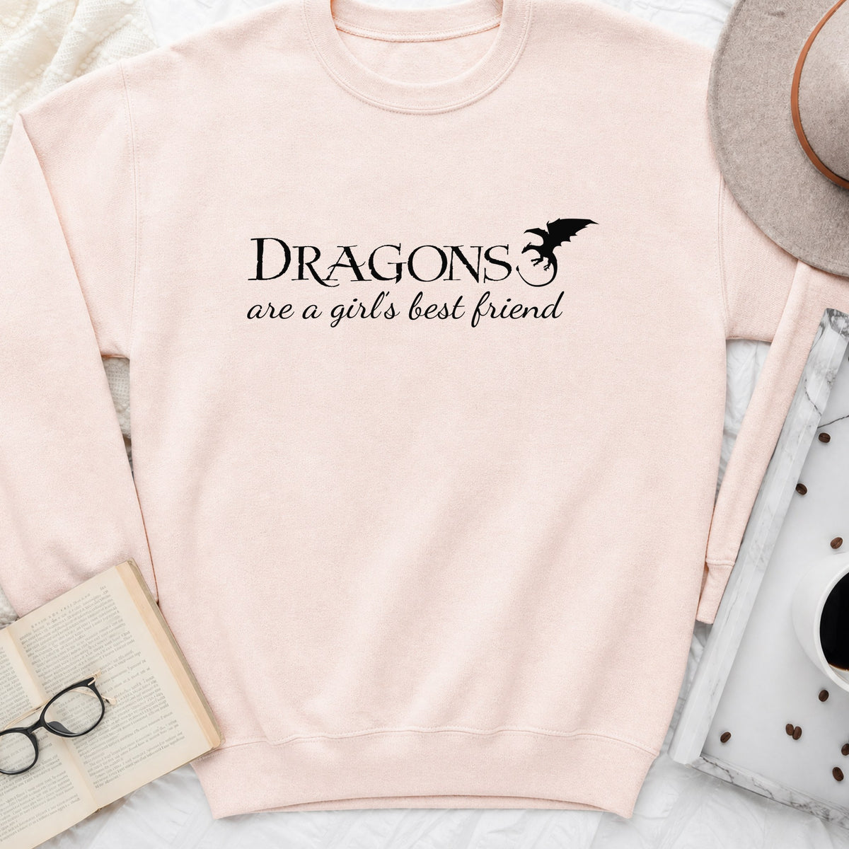 Dragons Are a Girl's Best Friend Sweatshirt or Hoodie, Fantasy Reader Crewneck