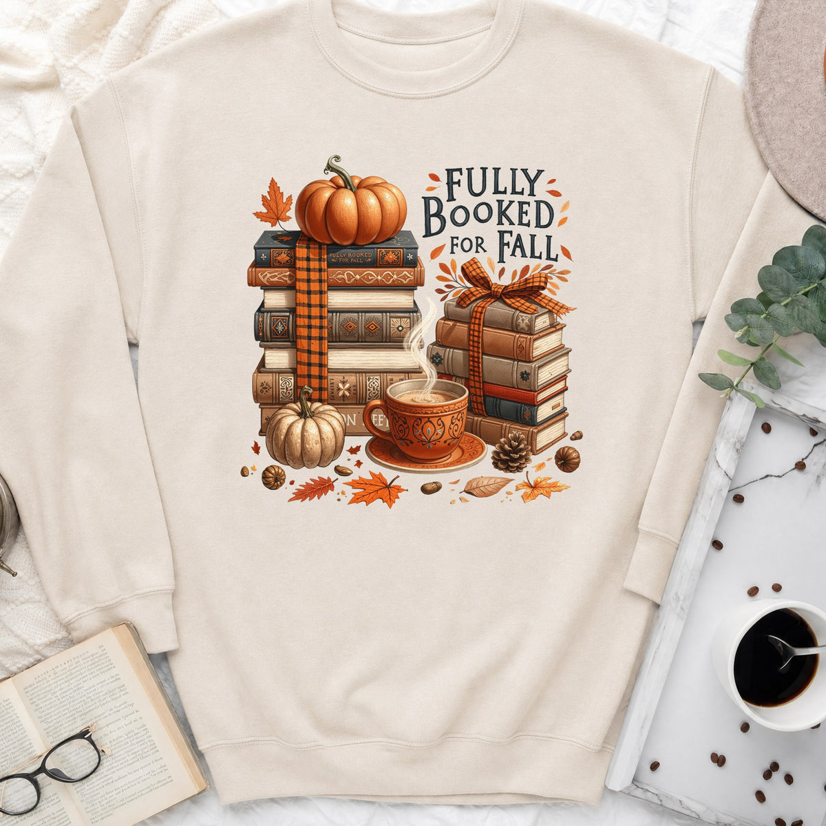 Fully Booked For Fall Sweatshirt or Hoodie, Cozy Autumn Reader Crewneck