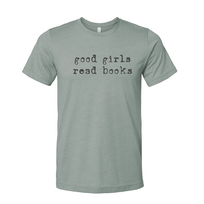 Good Girls Read Books T-Shirt