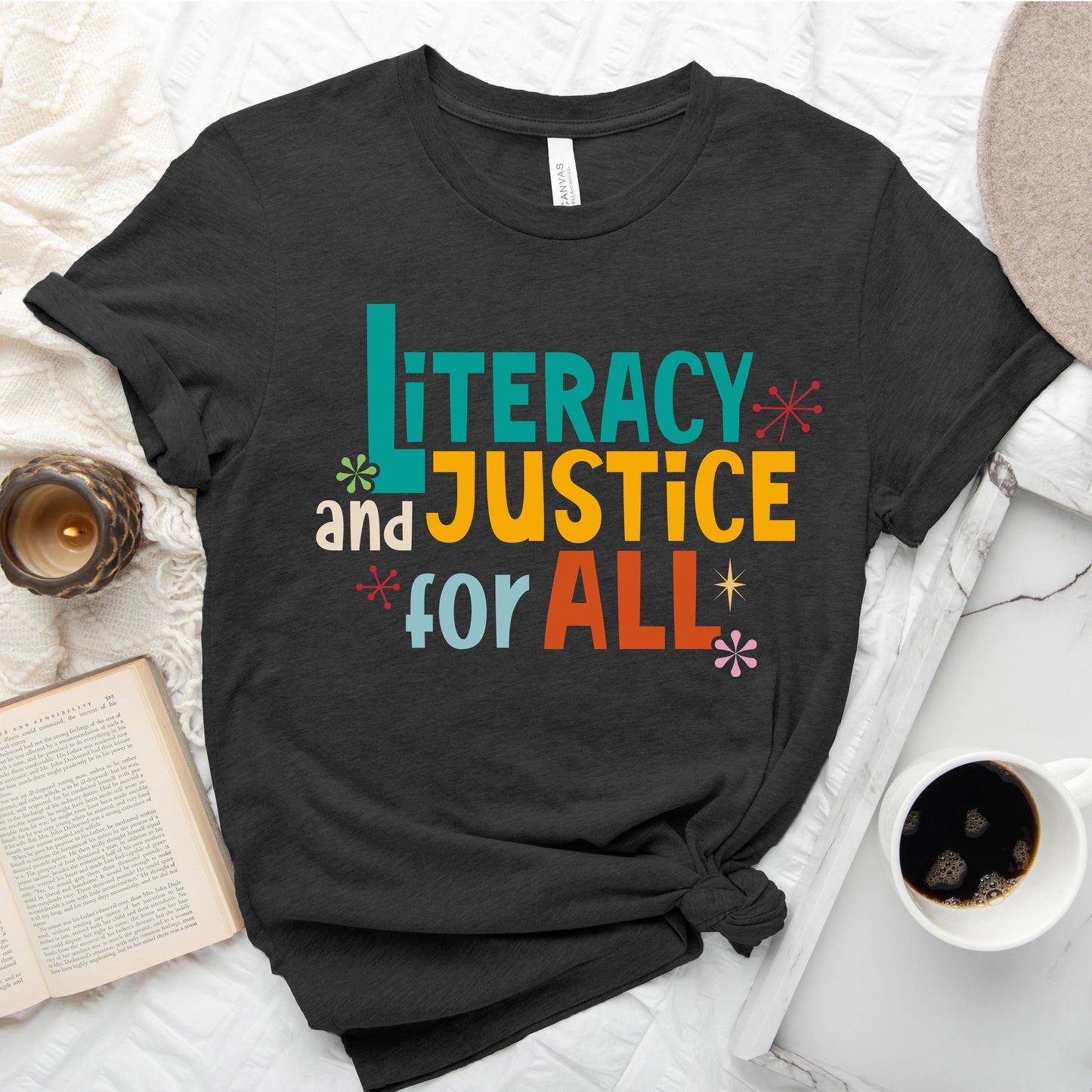 Literacy and Justice for All Tee – Statement Shirt for Readers