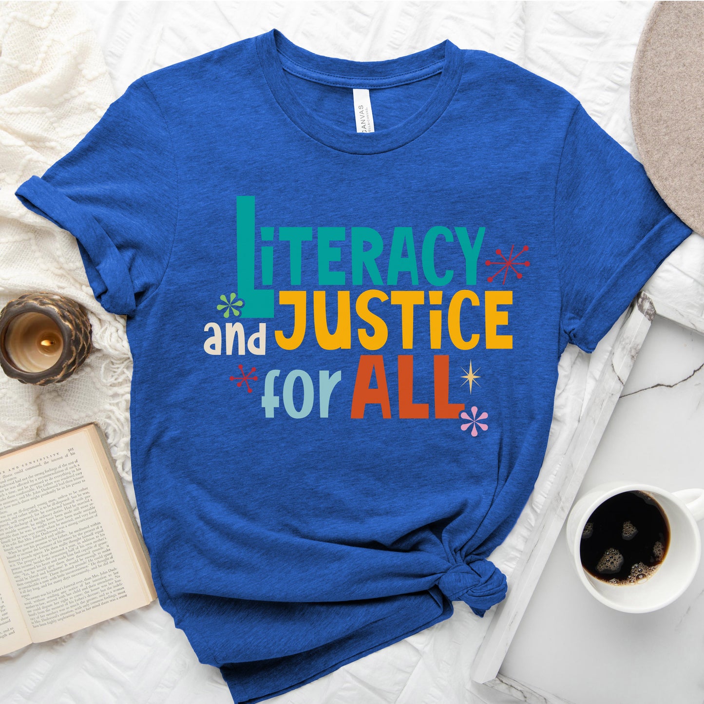 Literacy and Justice for All Tee – Statement Shirt for Readers