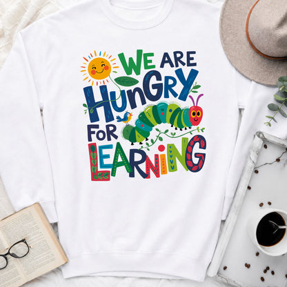 Hungry for Learning Sweatshirt