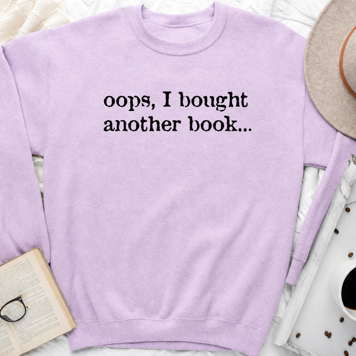 Oops, I Bought Another Book Sweatshirt or Hoodie, Funny Book Lover Crewneck