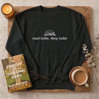 Read Indie Shop Indie Sweatshirt or Hoodie, Indie Bookstore Crewneck