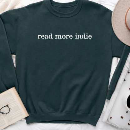 Read More Indie Sweatshirt or Hoodie, Indie Author Book Lover Crewneck