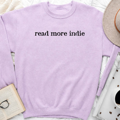 Read More Indie Sweatshirt or Hoodie, Indie Author Book Lover Crewneck