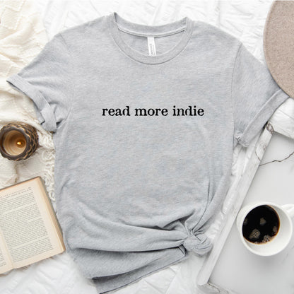 Read More Indie - Indie Author book shirt