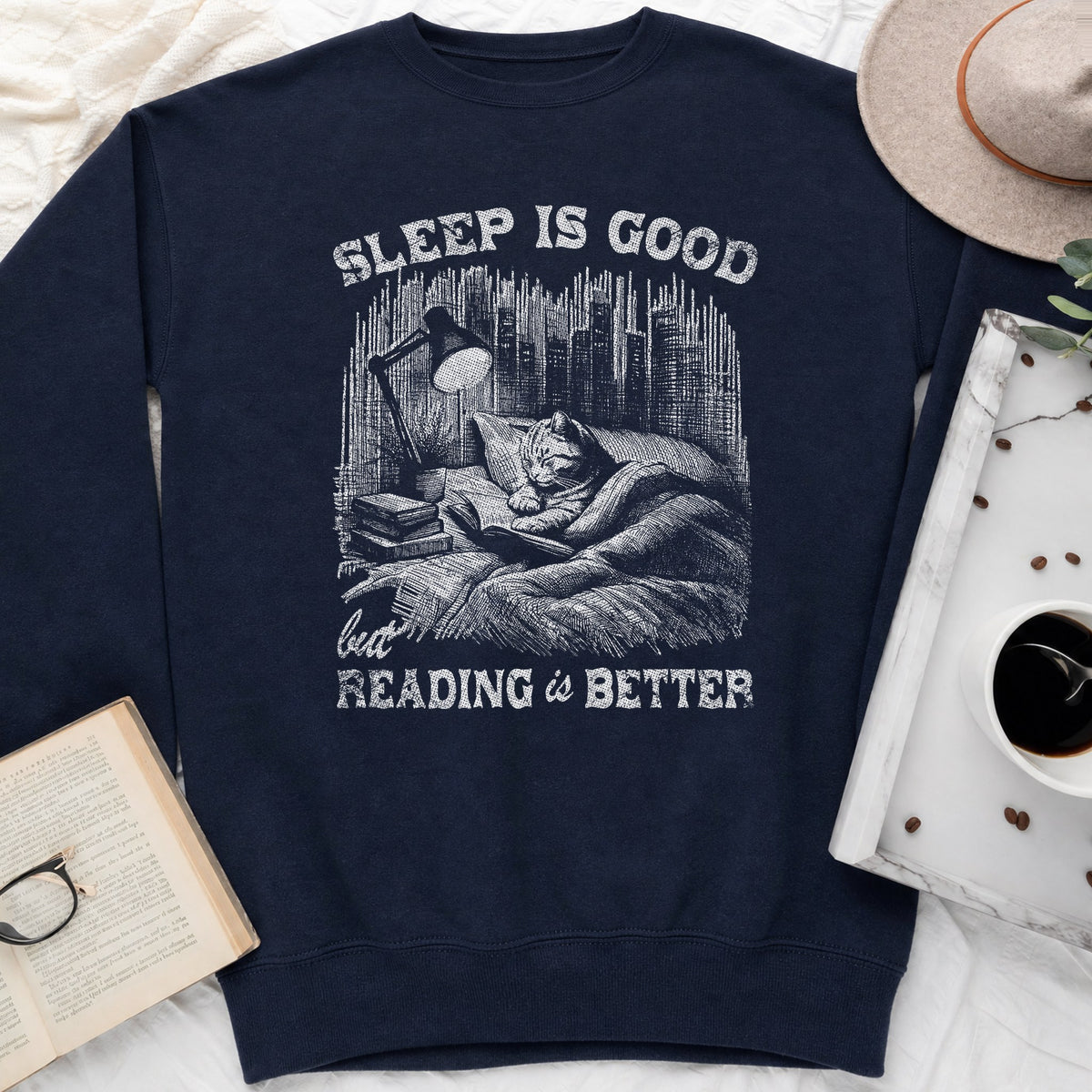 Sleep Is Good But Reading Is Better Sweatshirt or Hoodie, Cat Book Lover Crewneck