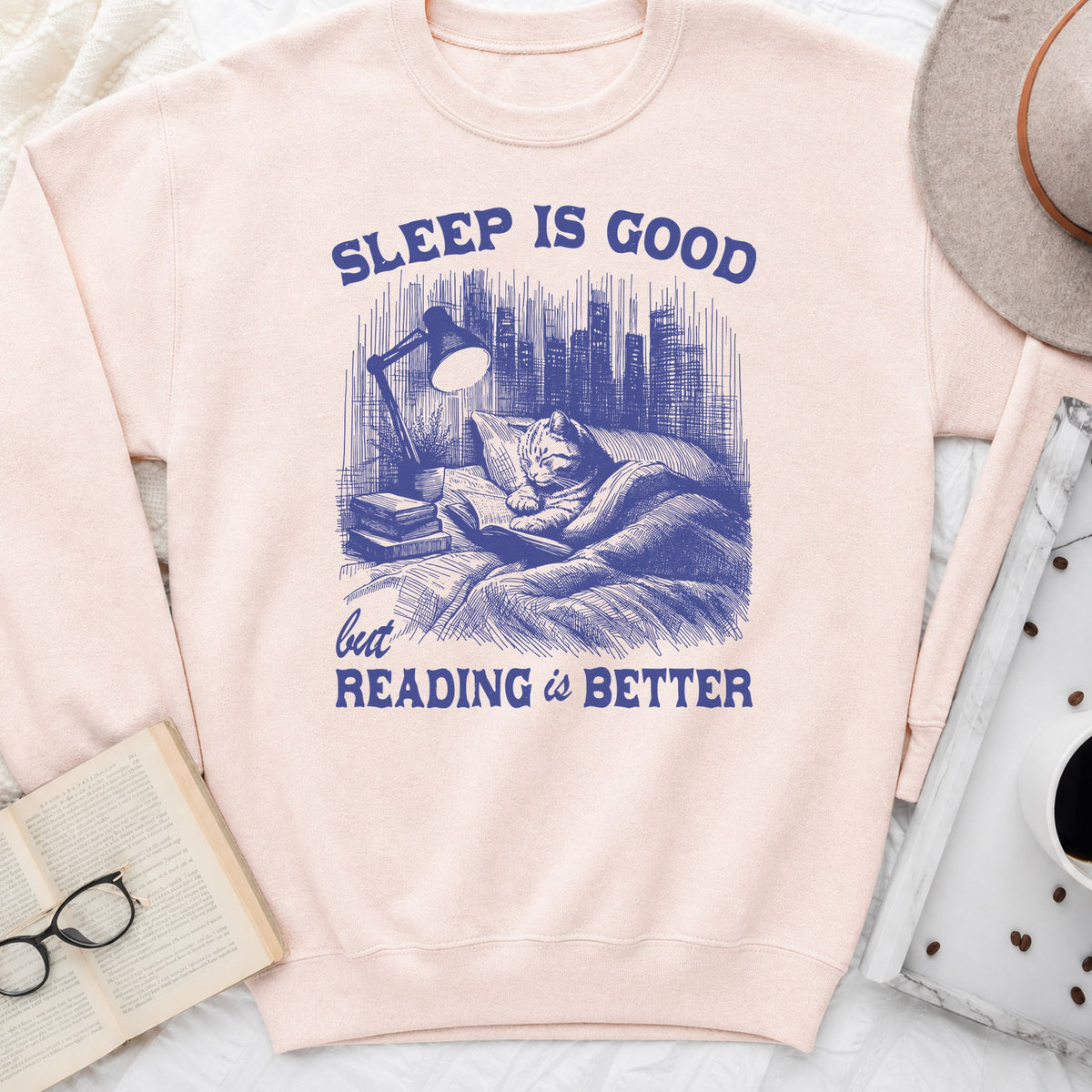 Sleep Is Good But Reading Is Better Sweatshirt or Hoodie, Cat Book Lover Crewneck