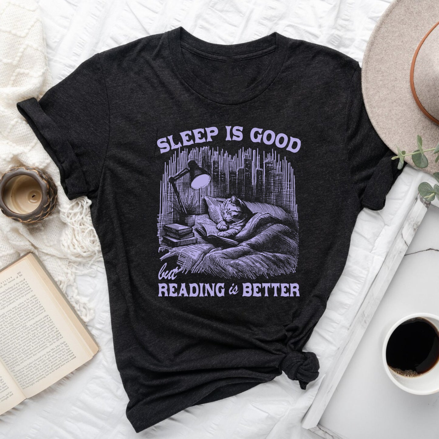 Sleep Is Good, But Reading Is Better T-Shirt | Book Lover Graphic Tee