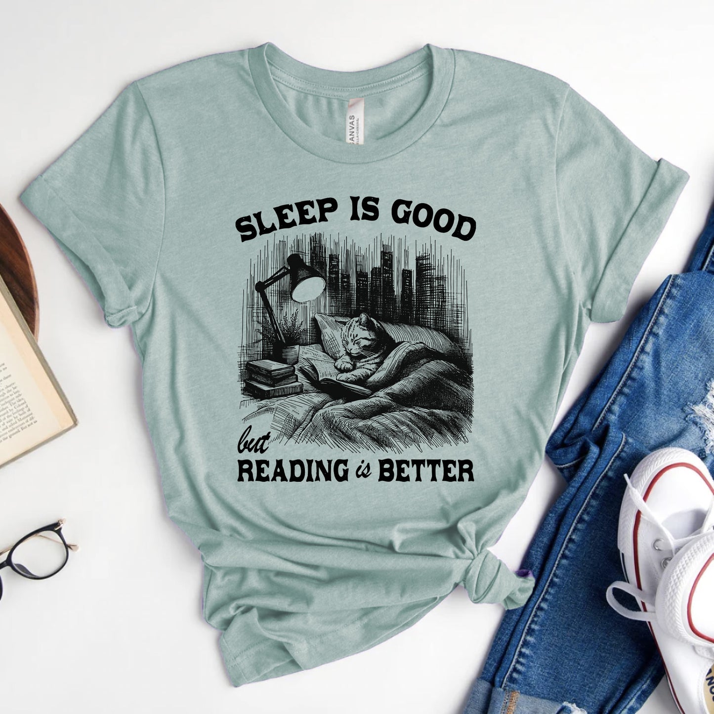 Sleep Is Good, But Reading Is Better T-Shirt | Book Lover Graphic Tee