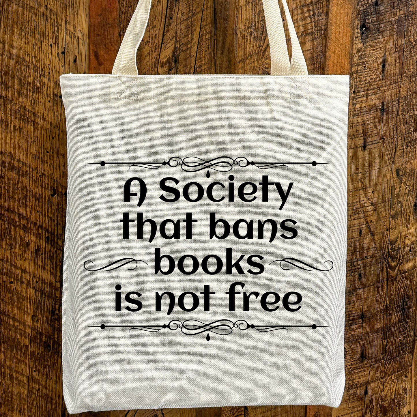 A Society That Bans Books Is Not Free Tote Bag – Banned Books Tote