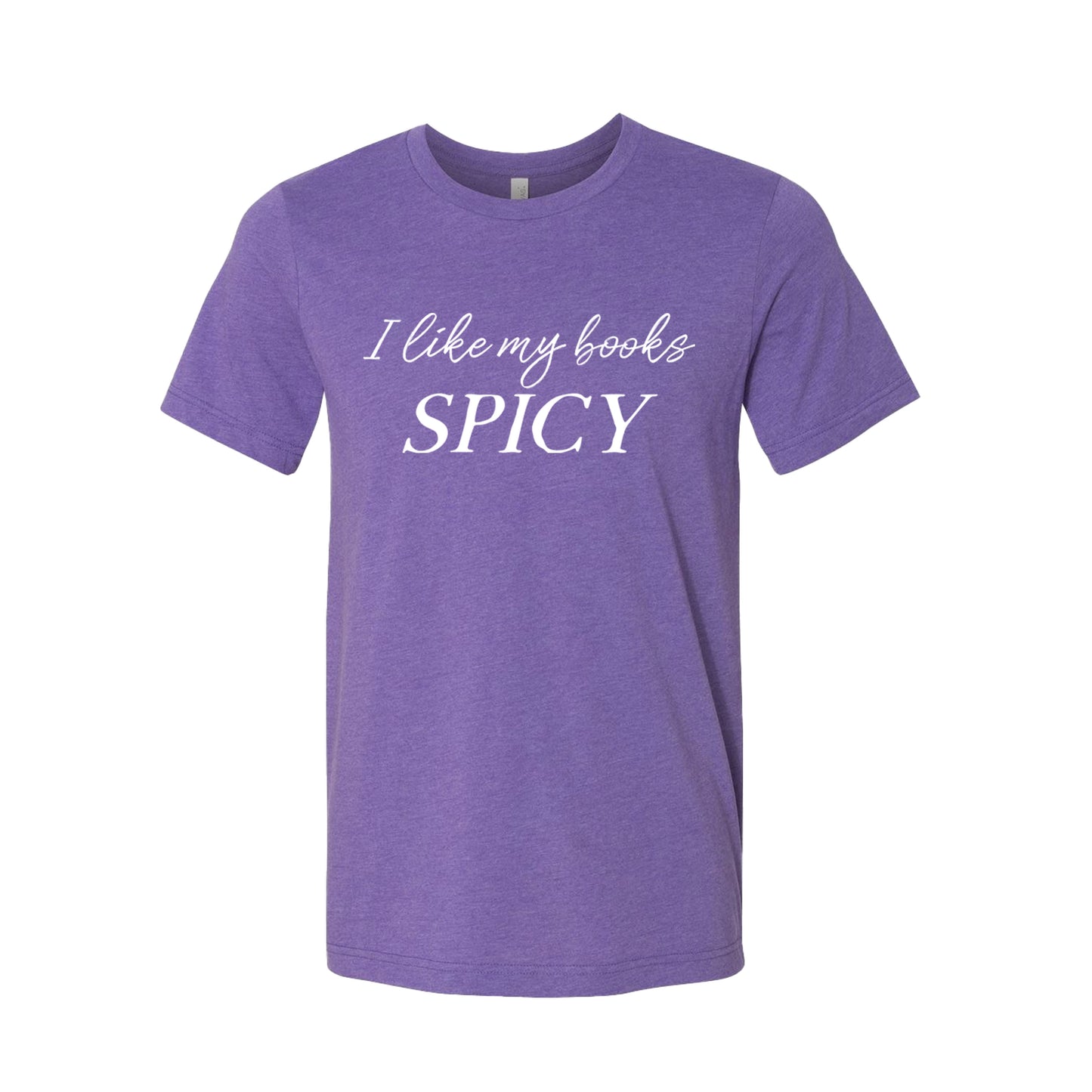 I Like My Books Spicy T-Shirt